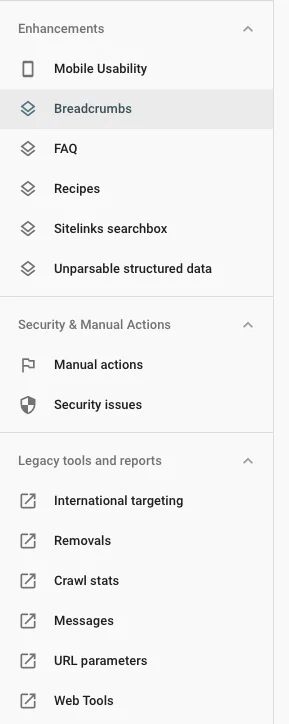 Search Console sidebar menu: enhancements, manual actions, legacy tools