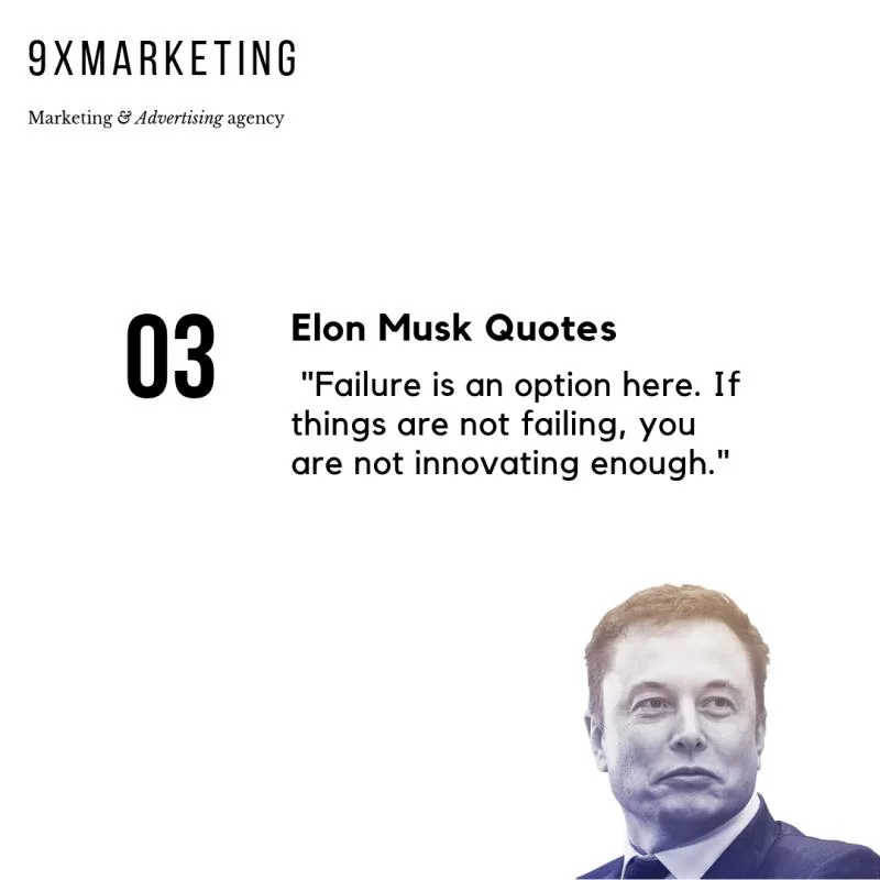 9X Marketing Elon Musk quote card: failure is an option here