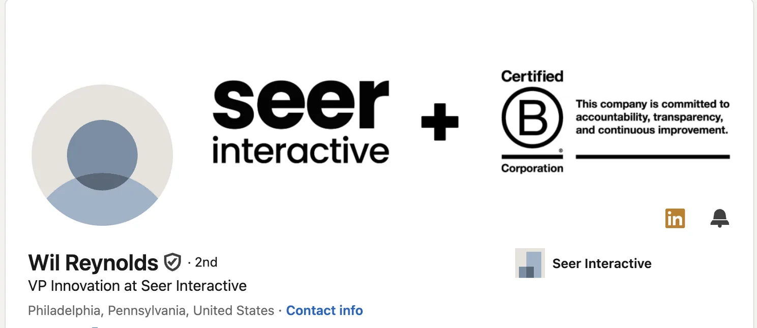 LinkedIn profile header of Wil Reynolds, Seer Interactive (no photo)